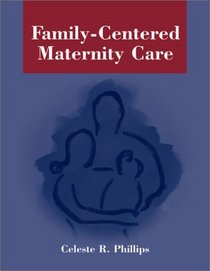 Family-Centered Maternity Care