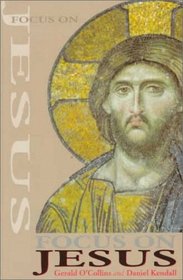 Focus on Jesus: Essasy in Christology and Soteriology