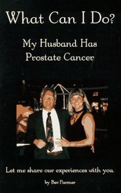 What Can I Do?: My Husband Has Prostate Cancer