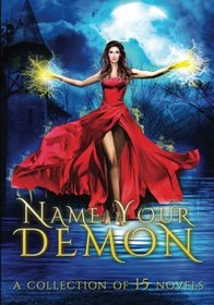 Name Your Demon (Volume 1)