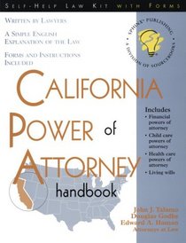 California Power of Attorney Handbook: With Forms (Self-help law kit with forms)