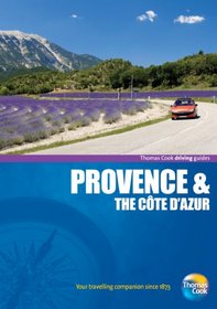 Driving Guides Provence & the Cote D'Azur, 4th (Drive Around - Thomas Cook)
