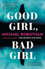 Good Girl, Bad Girl (Cyrus Haven, Bk 1)