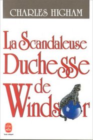 La Scandaleuse Duchesse de Windsor