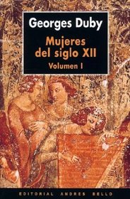 Mujeres del Siglo XII: Eloisa, Leonor, Iseo y Algunas Otras