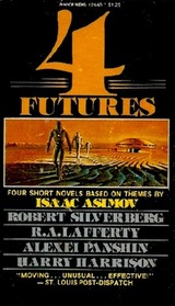 FOUR (4) FUTURES: Ishmael into the Barrens; Brave Newer World; How Can We Sink When We Can Fly; Going