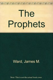 The Prophets (Interpreting Biblical texts)