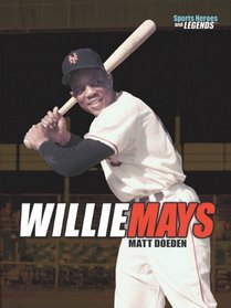 Willie Mays (Sports Heroes and Legends)