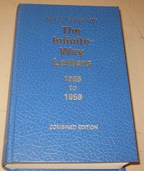 The Infinite Way Letters 1955 to 1959 (Combined Edition)