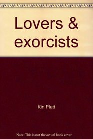Lovers & exorcists