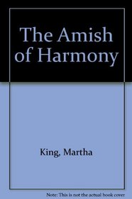 The Amish of Harmony