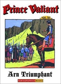 Arn Triumphant (Prince Valiant, Volume 38)