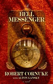 The Bell Messenger (Christian Mystery)