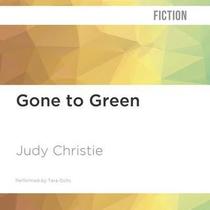 Gone to Green (Green, Bk 1) (Audio CD) (Unabridged)