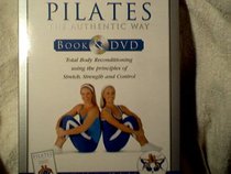 Pilates The Authentic Way Book & DVD kit