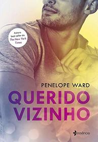 Querido Vizinho (Neighbor Dearest) (Forbidden Romance, Bk 2) (Portuguese Edition)