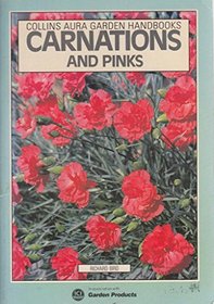Carnations and Pinks (Collins Aura Garden Handbooks)