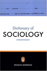 Penguin Dictionary of Sociology, The (4th Edition) (Dictionary, Penguin)