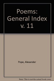 Poems of Alexander Pope Volume Index (v. 11)
