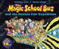 And The Science Fair Expedition (Magic School Bus)