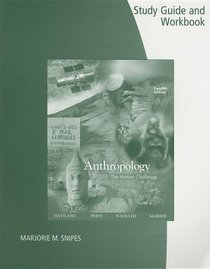 Study Guide/Workbook for Haviland/Prins/Walrath's Anthropology: The Human Challenge, 12th