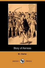 Story of Aeneas (Dodo Press)