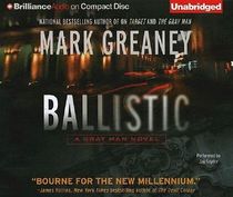 Ballistic (Gray Man, Bk 3) (Audio CD) (Unabridged)