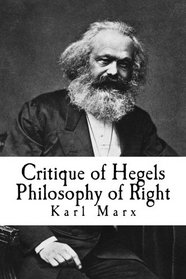 Critique of Hegels  Philosophy of Right