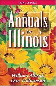 Annuals for Illinois (Annuals for . . .)