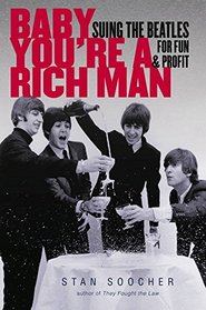 Baby You're a Rich Man: Suing the Beatles for Fun and Profit