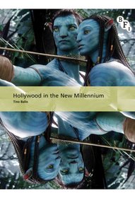 Hollywood in the New Millennium (International Screen Industries)