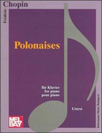 Chopin Polonaises: Urtext Edition (Music Scores)