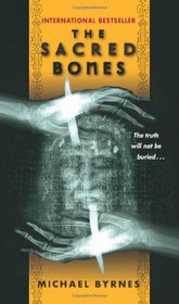 The Sacred Bones (Charlotte Hennesey, Bk 1)