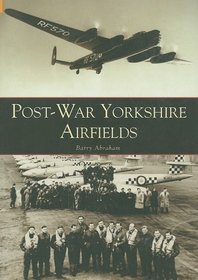 Post-War Yorkshire Airfields