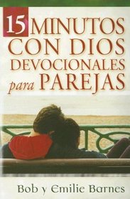 15 Minutos Con Dios Devocionales Para Parejas (Spanish Edition)