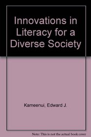 Innovations in Literacy for a Diverse Society