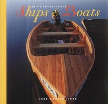Ships & Boats (Let's Investigate: Transportation)