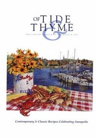 Of Tide & Thyme: The Junior League of Annapolis, Inc.