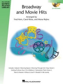 Broadway and Movie Hits - Level 4 - Book/CD Pack: Hal Leonard Student Piano Library