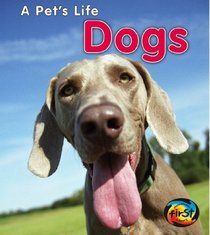 Dogs (2nd Edition) (Heinemann First Library)