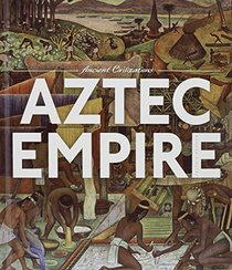 Aztec Empire (Ancient Civilization)