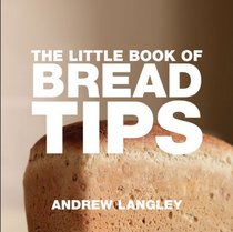 The Little Book of Bread Tips
