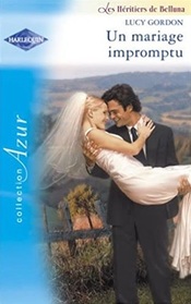 Un mariage impromptu (Rinaldo's Inherited Bride) (French Edition)