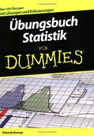Ubungsbuch Statistik Fur Dummies (German Edition)