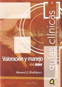 Valoracion y Manejo del Dolor (Spanish Edition)