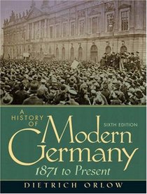 History of Modern Germany, A (6th Edition) (MySearchLab Series 15% off)