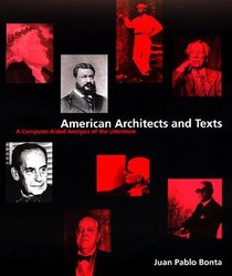 Amercan Architects and Texts: A Computer-Aided Analysis of the Literature