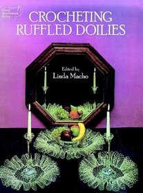 Crocheting Ruffled Doilies (Dover Needlework Series)
