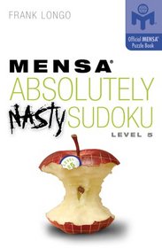 Mensa Absolutely Nasty Sudoku Level 5 (Mensa)