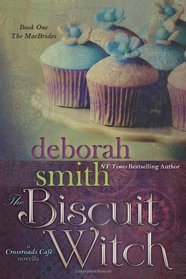 The Biscuit Witch: The Macbrides (Volume 1)